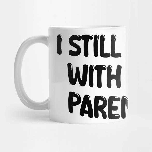 i still live with my parents by mdr design